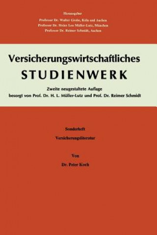 Könyv Einfuhrung in Das Versicherungs-Schrifttum Peter Koch