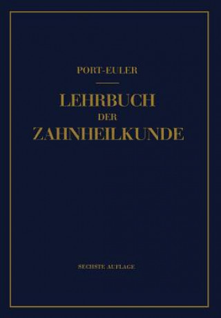 Könyv Lehrbuch der Zahnheilkunde Gottlieb Port
