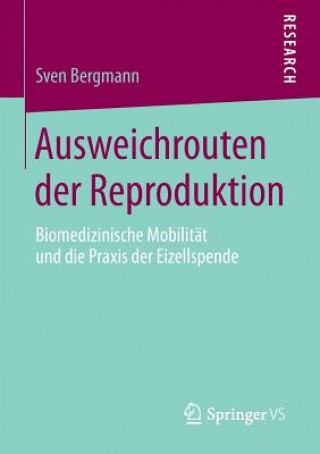 Kniha Ausweichrouten Der Reproduktion Sven Bergmann