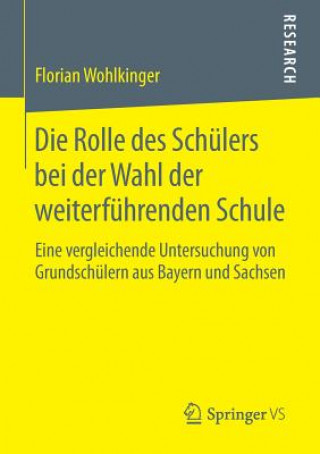 Buch Rolle Des Schulers Bei Der Wahl Der Weiterfuhrenden Schule Florian Wohlkinger