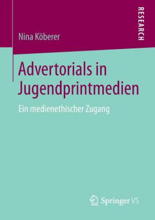 Könyv Advertorials in Jugendprintmedien Nina Köberer