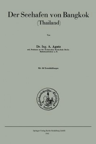 Книга Seehafen Von Bangkok Arnold Agatz