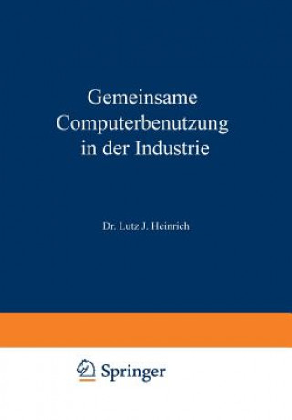 Kniha Gemeinsame Computerbenutzung in Der Industrie Lutz Jürgen Heinrich