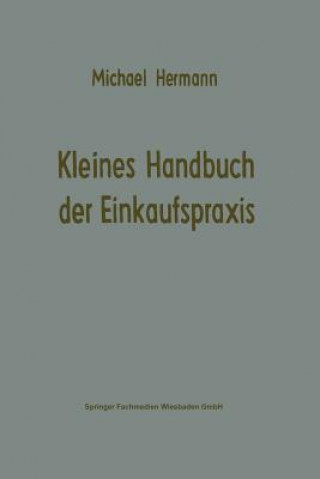 Kniha Kleines Handbuch Der Einkaufspraxis Michael Hermann