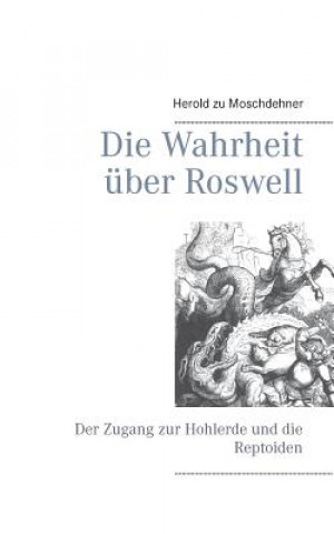 Könyv Wahrheit uber Roswell Herold zu Moschdehner