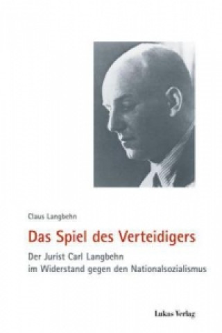 Könyv Das Spiel des Verteidigers Claus Langbehn