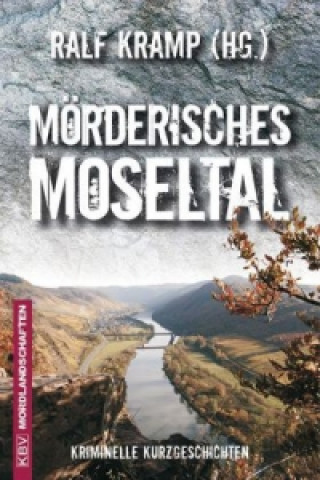 Libro Mörderisches Moseltal Ralf Kramp