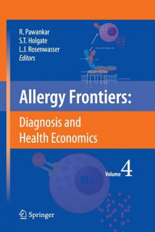 Kniha Allergy Frontiers:Diagnosis and Health Economics Ruby Pawankar