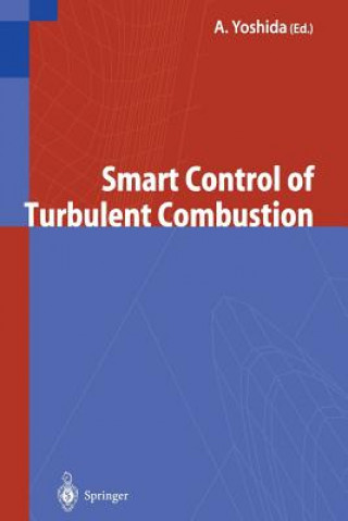 Kniha Smart Control of Turbulent Combustion A. Yoshida