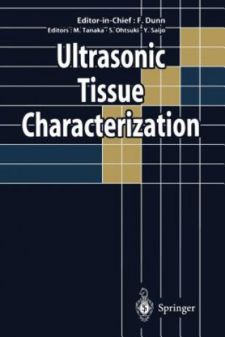 Knjiga Ultrasonic Tissue Characterization Floyd Dunn