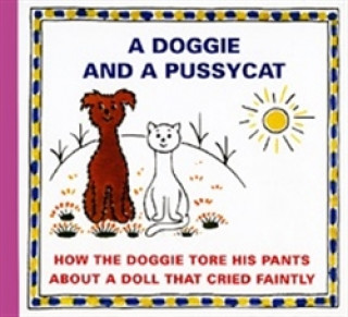 Книга A Doggie and a Pussycat How the doggie tore his pants Čapek Josef
