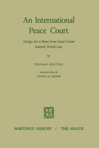 Könyv International Peace Court Thomas Holton