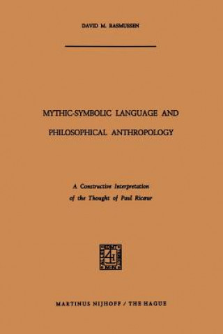 Buch Mythic-Symbolic Language and Philosophical Anthropology David M. Rasmussen