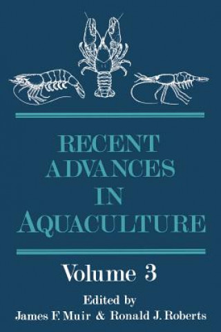 Kniha Recent Advances in Aquaculture James Muir