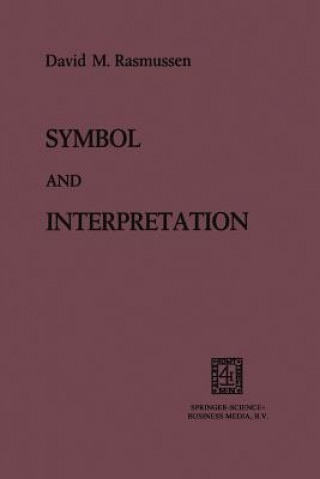 Kniha Symbol and Interpretation David M. Rasmussen