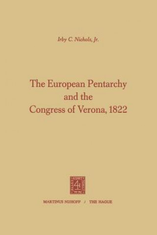 Carte European Pentarchy and the Congress of Verona, 1822 Irby Coghill Nichols