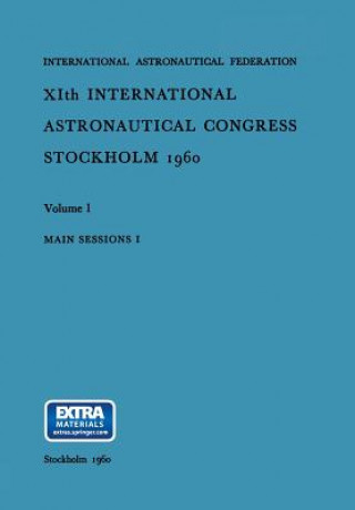 Könyv XIth International Astronautical Congress Stockholm 1960 Carl W. P. Reuterswärd