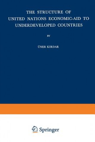 Kniha Structure of United Nations Economic-Aid to Underdeveloped Countries U. Kirdar