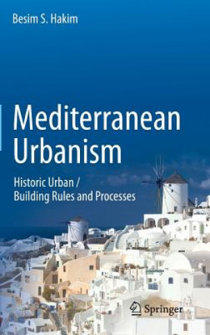 Książka Mediterranean Urbanism Besim S. Hakim