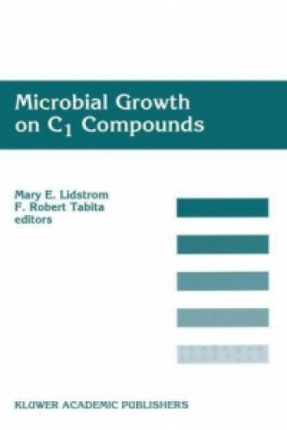 Książka Microbial Growth on C1 Compounds Mary E. Lidstrom