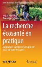 Carte La Recherche Ecosante En Pratique Dominique F. Charron