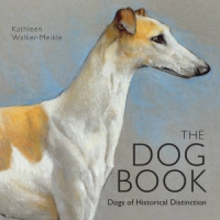 Kniha Dog Book Kathleen Walker-Meikle