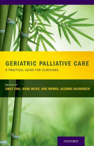 Knjiga Geriatric Palliative Care Suzanne Goldhirsch