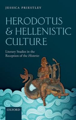 Carte Herodotus and Hellenistic Culture Jessica Priestley