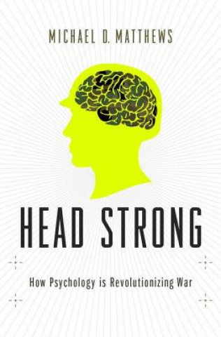 Kniha Head Strong Michael D. Matthews