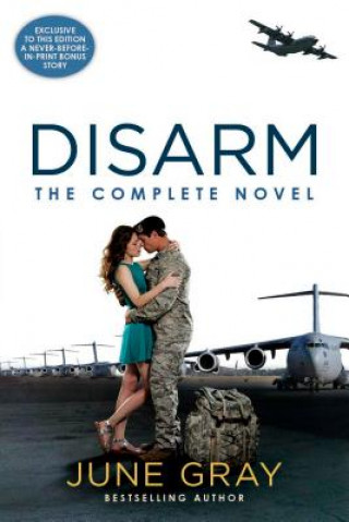 Kniha Disarm: The Complete Novel June Gray