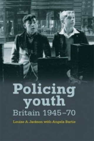 Kniha Policing Youth Louise A. Jackson