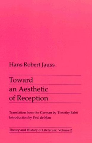 Book Toward an Aesthetic of Reception Hans Jauss