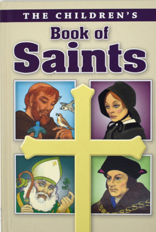 Carte Children´s Book of Saints Louis M. Savary