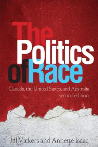 Kniha Politics of Race Jill Vickers