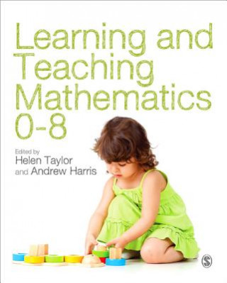 Knjiga Learning and Teaching Mathematics 0-8 Helen Taylor