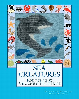 Carte Sea Creatures Knitting & Crochet Patterns Angela M Foster