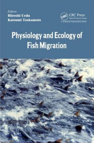 Carte Physiology and Ecology of Fish Migration Hiroshi Ueda