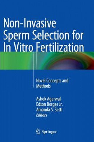 Carte Non-Invasive Sperm Selection for In Vitro Fertilization Ashok Agarwal