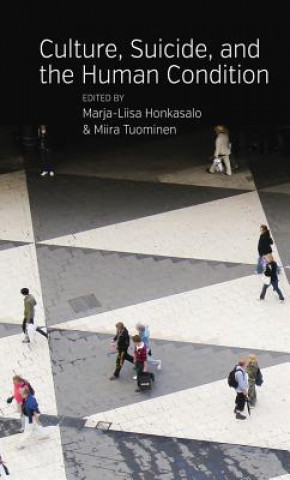 Carte Culture, Suicide, and the Human Condition Marja-Liisa Honkasalo