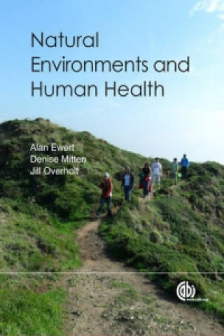 Kniha Natural Environments and Human Health A. W. Ewert