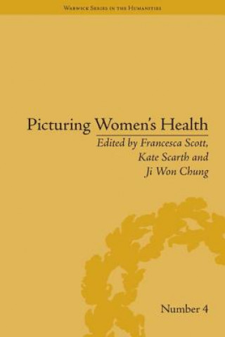 Könyv Picturing Women's Health Kate Scarth