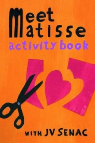 Könyv Meet Matisse Jean-Vincent Senac