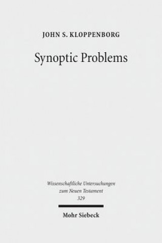 Knjiga Synoptic Problems John S. Kloppenborg