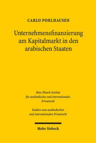 Kniha Unternehmensfinanzierung am Kapitalmarkt in den arabischen Staaten Carlo Pohlhausen