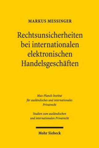 Book Rechtsunsicherheiten bei internationalen elektronischen Handelsgeschaften Markus Messinger