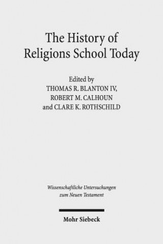 Carte History of Religions School Today Clare K. Rothschild