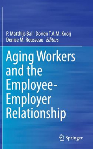Βιβλίο Aging Workers and the Employee-Employer Relationship P. Matthijs Bal