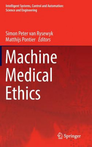 Książka Machine Medical Ethics Simon Peter van Rysewyk