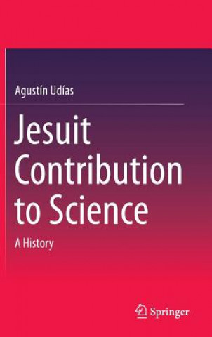 Kniha Jesuit Contribution to Science Agustín Udías