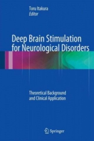 Książka Deep Brain Stimulation for Neurological Disorders Toru Itakura